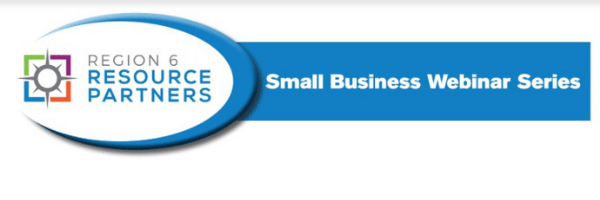 Region 6 Partnership Small Business Webinar Series logo